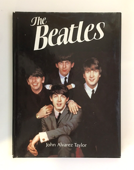 The Beatles: John Alvarez Taylor Hardcover Biography John, Paul, George & Ringo