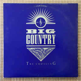 Big Country, The Crossing - Vinyl Record LP (1983) Mercury 812 870-1 M-1