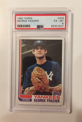 1982 Topps #349 George Frazier New York Yankees Baseball Card PSA 6 EX-MT [1847]