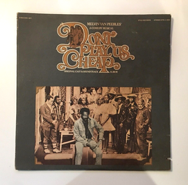 Melvin Peebles - Don't Play Us Cheap (Original Cast & Soundtrack Album) Vinyl